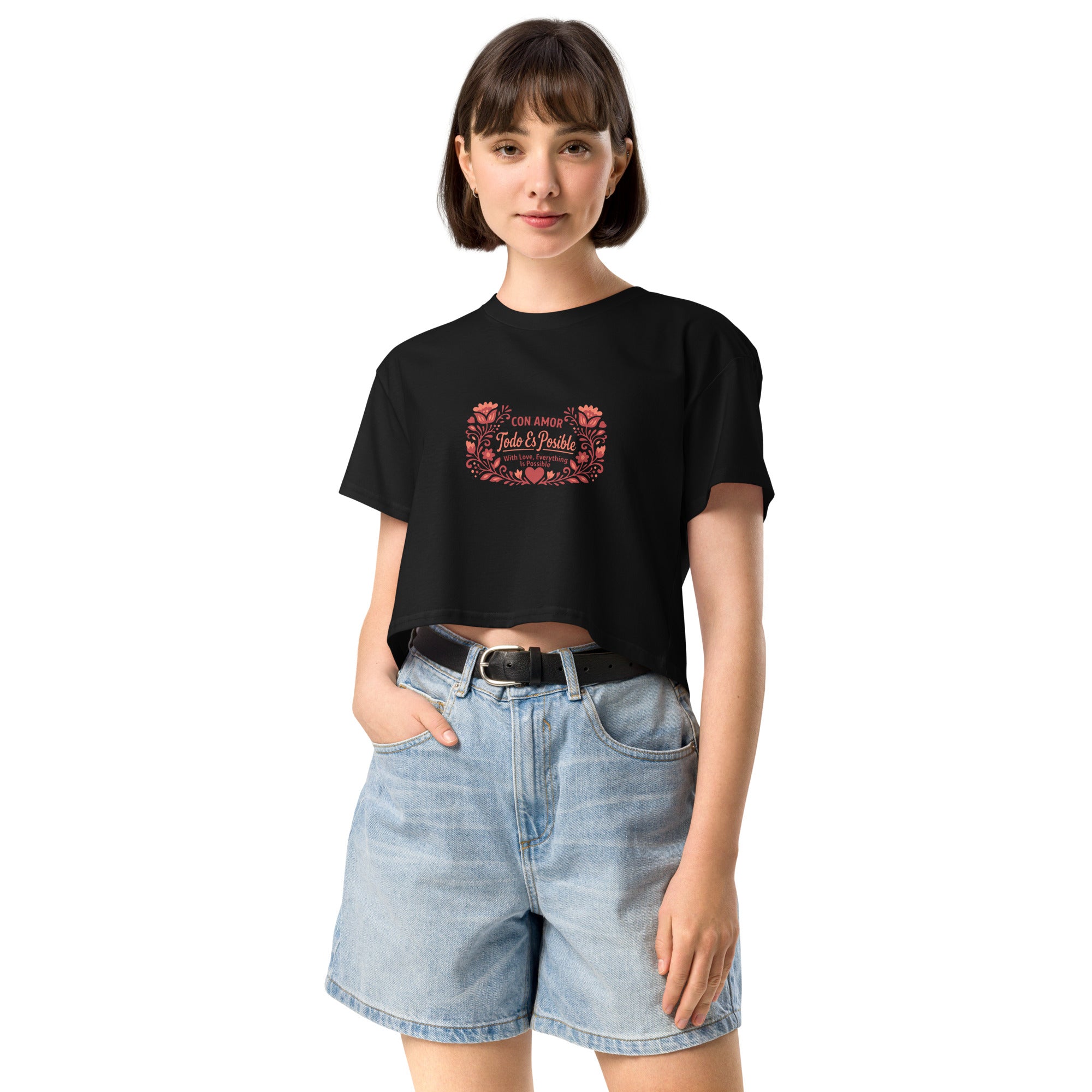 With Love Everything is Possible Women’s crop top by Latinamom33