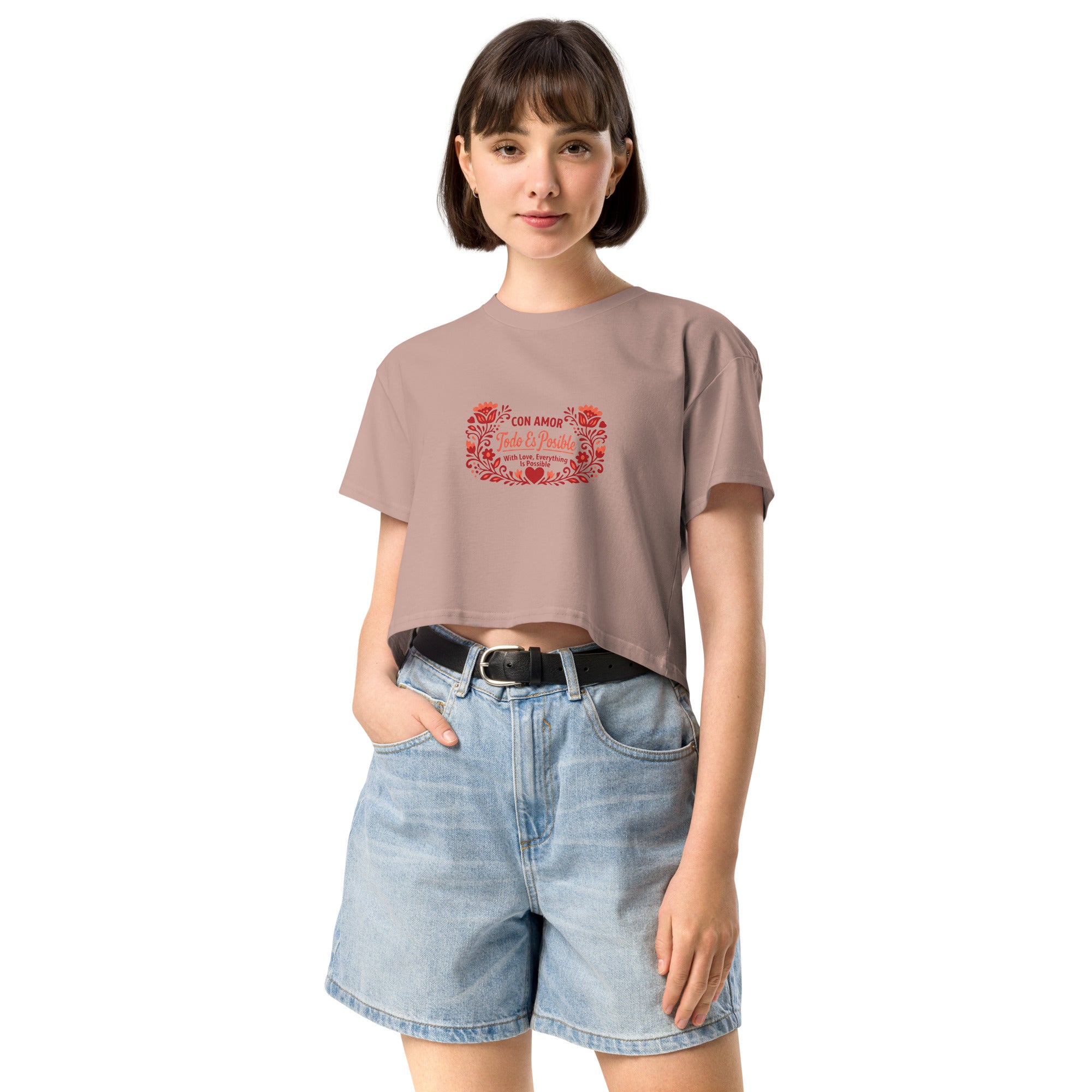 With Love Everything is Possible Women’s crop top by Latinamom33