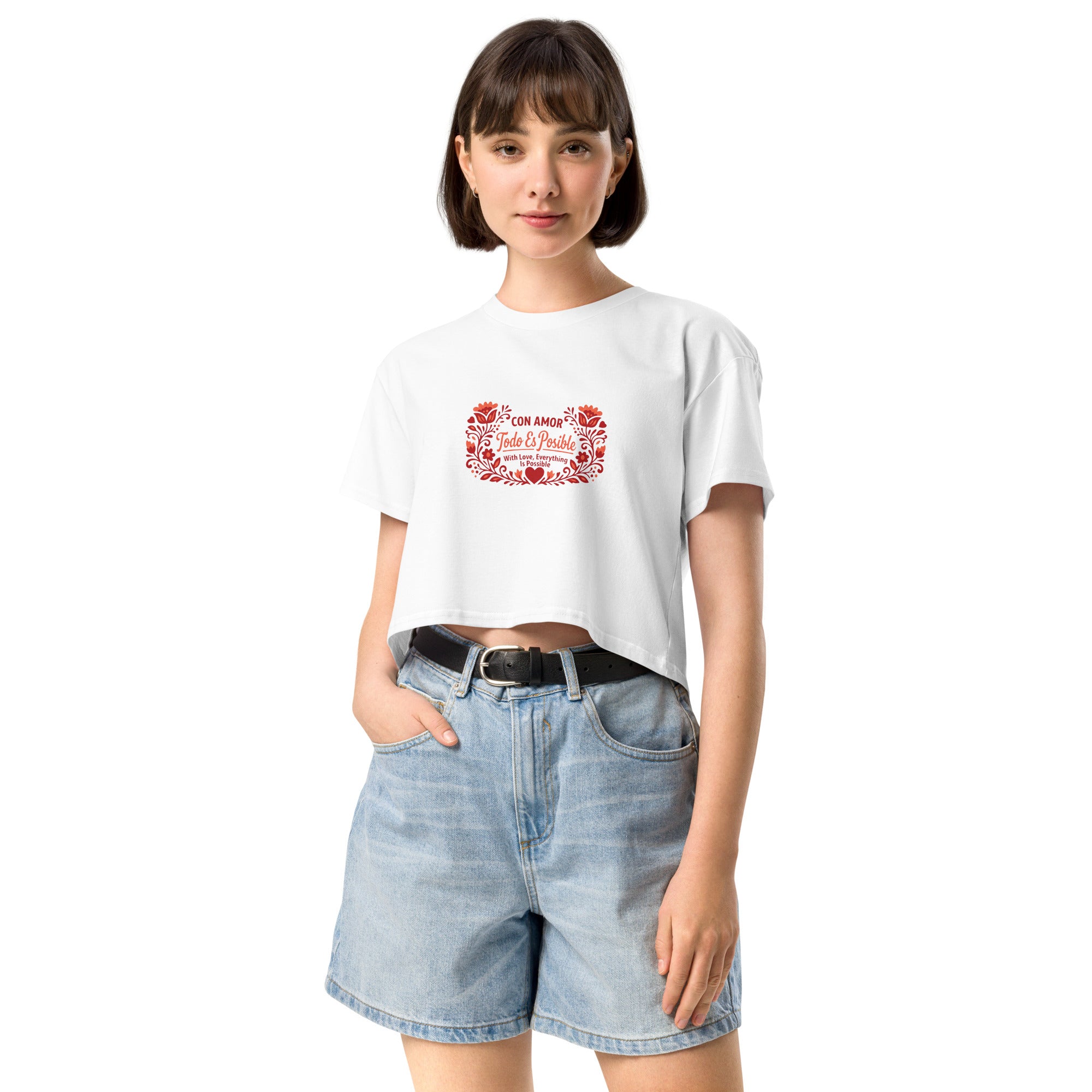 With Love Everything is Possible Women’s crop top by Latinamom33